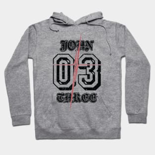 John 3:3 Hoodie